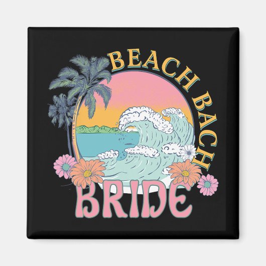 Beach Bach Bruid Bruidsmeisje Retro Zomer Bachelor Magneet (Voorkant)