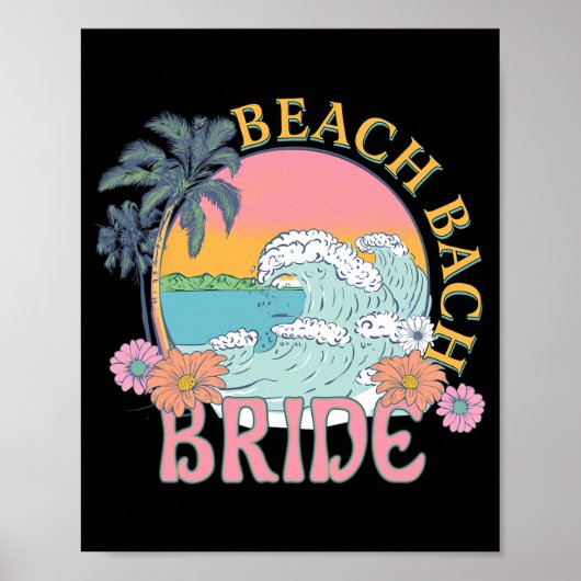 Beach Bach Bruid Bruidsmeisje Retro Zomer Bachelor Poster (Voorkant)