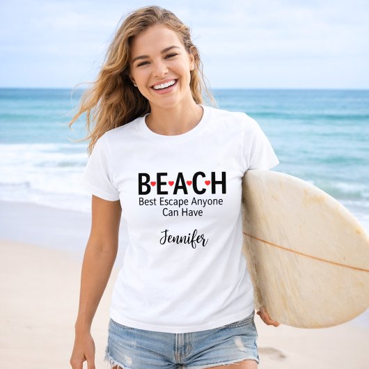 Beach Best Escape Iedereen kan een naam hebben T-shirt