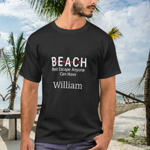 Beach Best Escape Iedereen kan een zwarte naam heb T-shirt