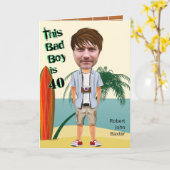 Beach Bum 40th Mannen Birthday Bad Boy Fun Cut-out Kaart (Gele Bloem)