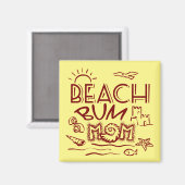 Beach Bum Mum Magneet (Voorkant / Achterkant)
