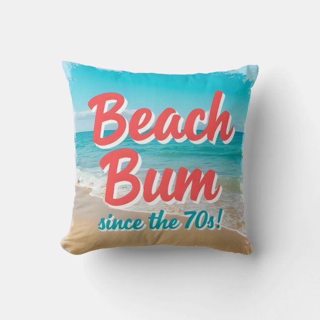 Beach Bum sinds de jaren '70 Kussen (Voorkant)
