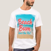 Beach Bum sinds de jaren '70 T-shirt (Voorkant)