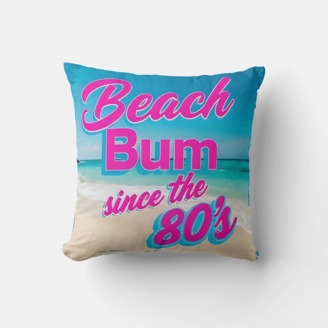 Beach Bum sinds de jaren 80 Kussen (Voorkant)