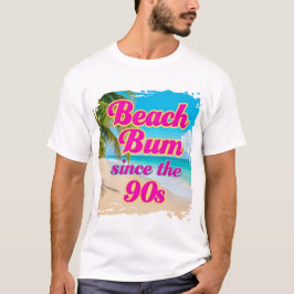 Beach Bum sinds de jaren 90 T-shirt