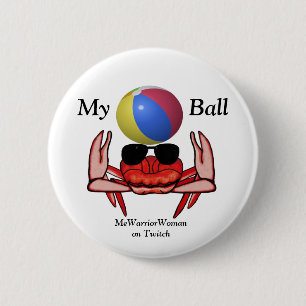 Beach Crab, My Ball, MeWarriorWoman op Twitch Ronde Button 5,7 Cm