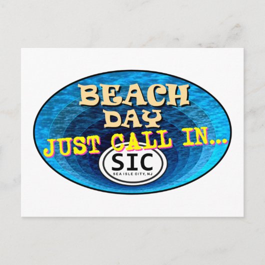 BEACH DAY CALL IN SIC NJ Zee Isle City Briefkaart (Voorkant)