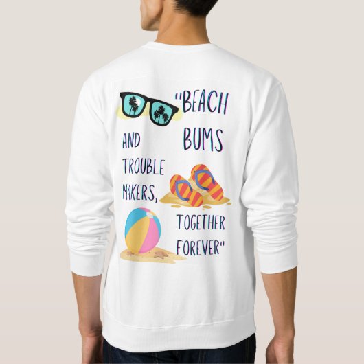Beach Day Quote Trui (Achterkant)