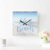 Beach House | Het leven is beter in het strand Vierkante Klok (Huis)