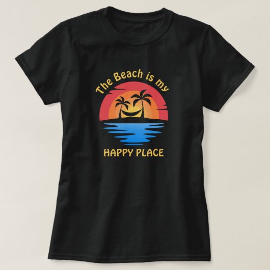 Beach is mijn Happy Place T-Shirt (Design voorkant)