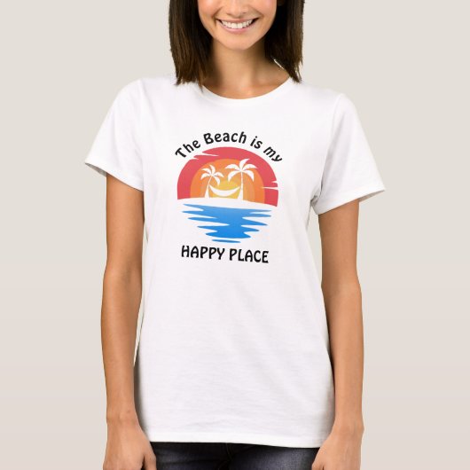 Beach is mijn Happy Place T-Shirt (Voorkant)