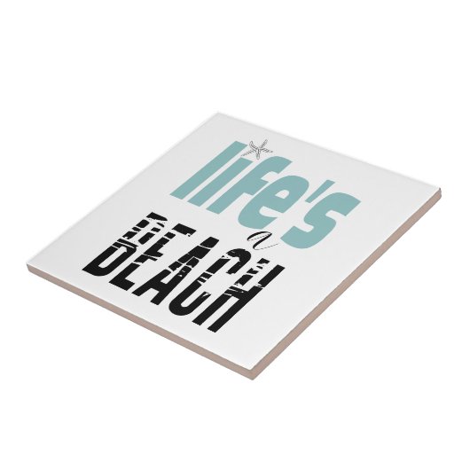 Beach Life is een strand Tegeltje (Zijkant)