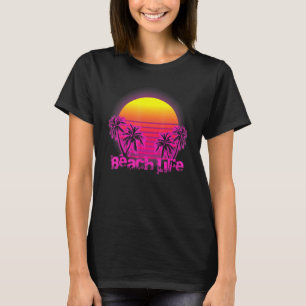 Beach Life Islands Electro Retro Sunset Love Cali T-shirt