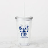 Beach LIFE Quote Nautical Coastal Summer Blue Acryl Drinkbeker (Voorkant)
