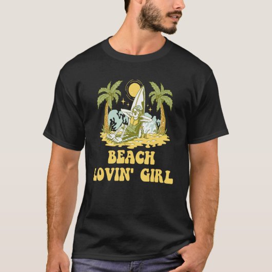Beach Lovin Girl Summer Vacation Tropical Trip Oce T-shirt (Voorkant)