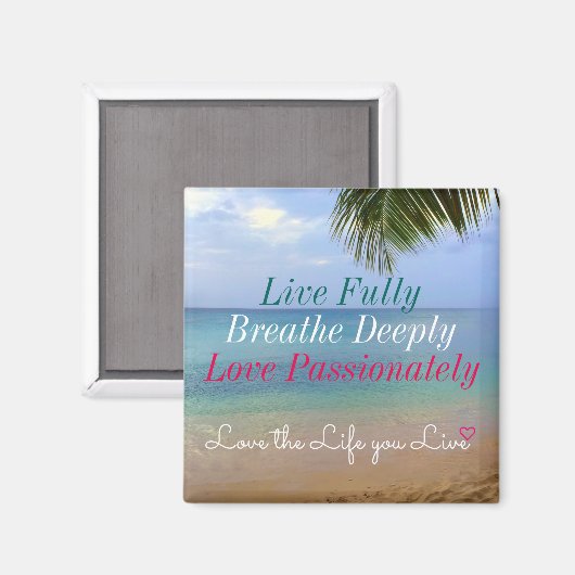 Beach | Magneet | Hou van het leven dat je leeft (Voorkant / Achterkant)