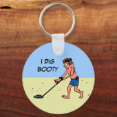 Beach Metal Detection I Dig Booty Hobbyist Sleutelhanger (Voorkant)