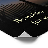 Beach Moon Sunrise "Be Noble" Poster (Hoek)