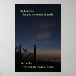 Beach Moon Sunrise "Be Noble" Poster