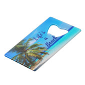 Beach oceanische palm tree Life is een strand Koel Creditkaart Flessenopener (Voorkant Gekanteld)