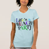 BEACH PARTIJ T-SHIRT (Voorkant)