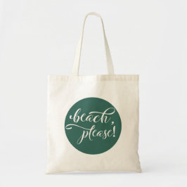 Beach Please Calligraphy Blauwgroen Canvas tas