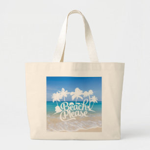 Beach Please Funny Quote Tas