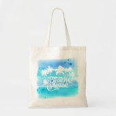 Beach Please Funny Quote Tote Bag (Voorkant)