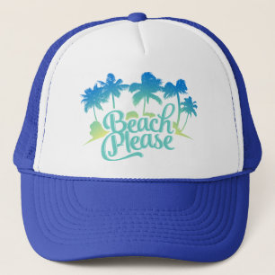 Beach Please Funny Quote Trucker Hat Pet