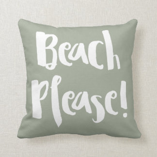 "Beach Please!" Kussen