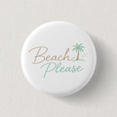 Beach Please Pastel Script Typografie Ronde Button 3,2 Cm (Voorkant)
