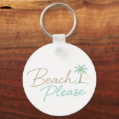 Beach Please Pastel Script Typografie Sleutelhanger (Voorkant)