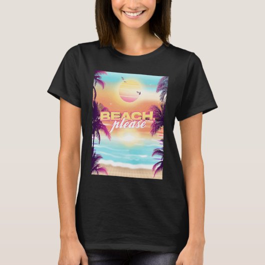 Beach Please Summer Vacation Palm Trees Sunset Bea T-shirt (Voorkant)