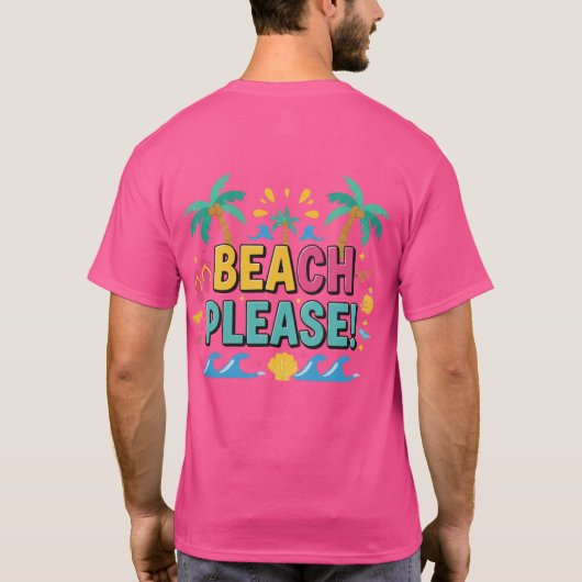 Beach Please Summer Vibes T-shirt (Achterkant)