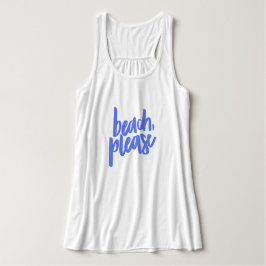 Beach Please T-Shirt