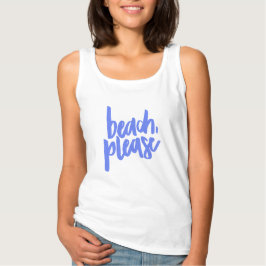Beach Please Tanktop
