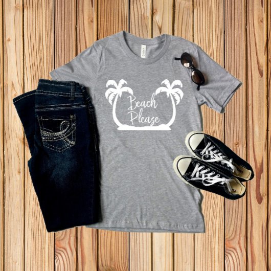 Beach Please White grappig Gezegde Palm Trees Summ T-shirt