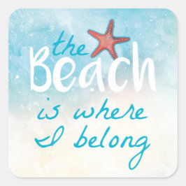 Beach Quote met Starfish Quote Vierkante Sticker