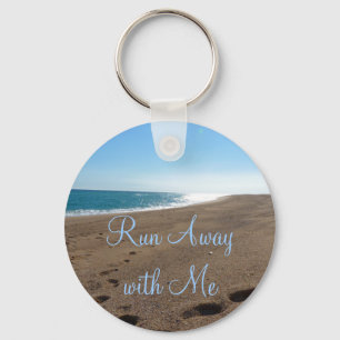 Beach run Away met me quote Sleutelhanger