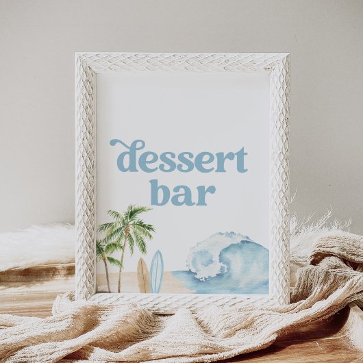 Beach Surven Baby shower Dessert Bar Sign Poster