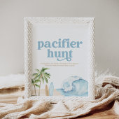 Beach Surven Baby shower Pacifier Hunt Sign Poster