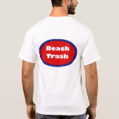 Beach Trash T Shirt (Achterkant)