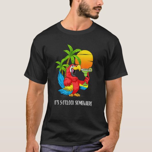 Beach Vacation Drink Parrot Het is 5 uur 's ochten T-shirt (Voorkant)