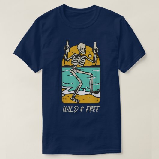 Beach Vacation Parting Skeleton WILD & FREE T-shirt (Design voorkant)