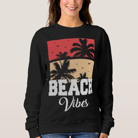 Beach Vibes Vacation Beach Summer Trui (Voorkant)