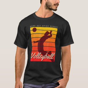 Beach Volleyball Player Coach Bump Set Spike Repea T-shirt
