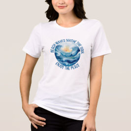Beach Waves Soothe The Soul Dames  Tri-Blend Shirt