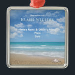 Beach Wedding (aanpasbaar) Metalen Ornament<br><div class="desc">Foto van een zandstrand met wolken op een blauwe hemel. Tekst "Herinner ons Beach Wedding,  Namen,  Plaats & Datum" (de tekst is aanpasbaar,  behalve de woorden "Beach Wedding")</div>