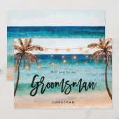 Beach You zal mijn Groomsman voorstel kaart zijn (Voorkant / Achterkant)